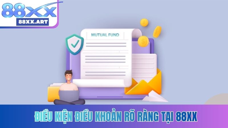 Điều kiện điều khoản rõ ràng tại 88XX